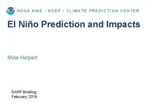 NOAA NWS NCEP CLIMATE PREDICTION CENTER El Nio