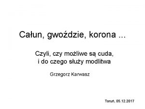 Caun gwodzie korona Czyli czy moliwe s cuda