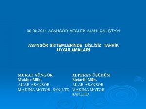 09 2011 ASANSR MESLEK ALANI ALITAYI ASANSR SSTEMLERNDE