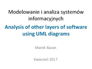 Modelowanie i analiza systemw informacyjnych Analysis of other