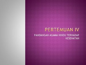 PANDANGAN AGAMA HINDU TERHADAP KESEHATAN Keluarga bahagia yang