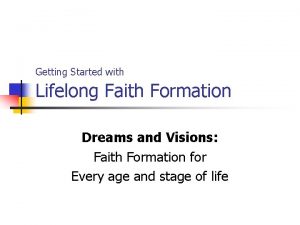 Getting Started with Lifelong Faith Formation Dreams and