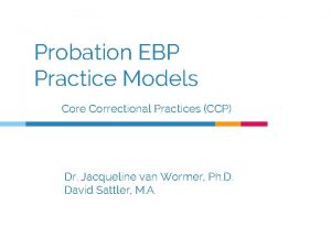 Core correctional practices examples