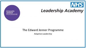 Edward jenner leadership