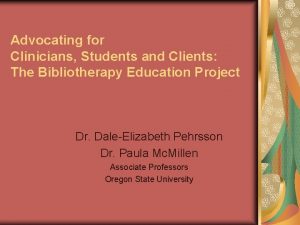 Advocating for Clinicians Students and Clients The Bibliotherapy