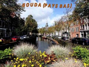 Gouda est une ville et commune des PaysBas