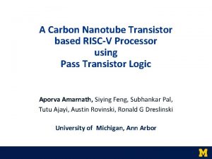 A Carbon Nanotube Transistor based RISCV Processor using