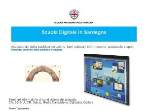 Scuola Digitale in Sardegna Assessorato della pubblica istruzione