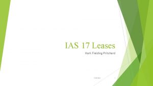 Ias 17 leases Ias 17 leases