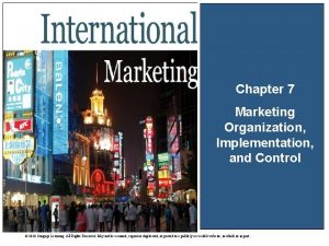 Marketing organization implementation and control