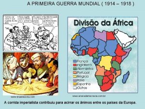 A PRIMEIRA GUERRA MUNDIAL 1914 1918 www brasilescola