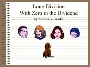 Long division with zeros in the dividend