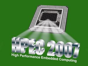 HPEC 2007 intro RBond 8312007 MIT Lincoln Laboratory