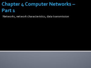 Chapter 4 Computer Networks Part 1 Networks network