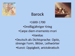 Barock 1600 1700 Dreiigjhriger Krieg Carpe diemmemento mori