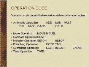 Operation code adalah