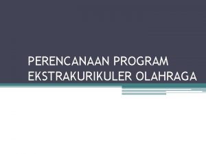 Penyusunan program ekstrakurikuler