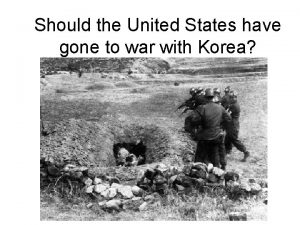 Should the United States have gone to war