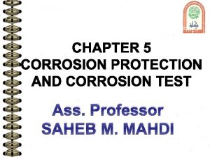 Ass Professor SAHEB M MAHDI Corrosion protection Change