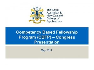 Competency Based Fellowship Program CBFP Congress Presentation May