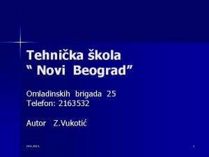 Tehnika kola Novi Beograd Omladinskih brigada 25 Telefon