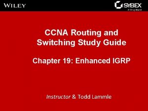 CCNA Routing and Switching Study Guide Chapter 19