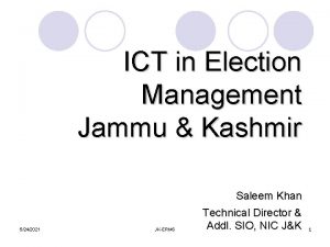 ICT in Election Management Jammu Kashmir Saleem Khan