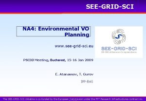 SEEGRIDSCI NA 4 Environmental VO Planning www seegridsci