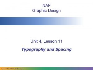 NAF Graphic Design Unit 4 Lesson 11 Typography