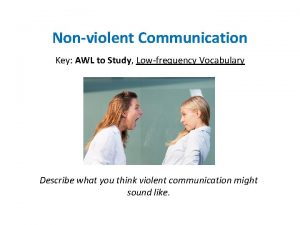 Nonviolent Communication Key AWL to Study Lowfrequency Vocabulary