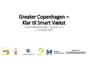 Greater Copenhagen Klar til Smart Vkst Smarte affaldslsninger