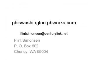 pbiswashington pbworks com flintsimonsencenturylink net Flint Simonsen P