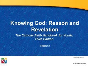 Knowing God Reason and Revelation The Catholic Faith