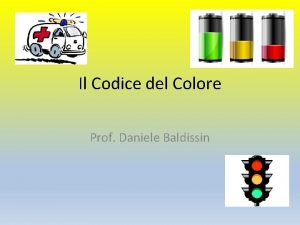 Il Codice del Colore Prof Daniele Baldissin IL