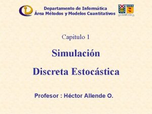 Departamento de Informtica rea Mtodos y Modelos Cuantitativos