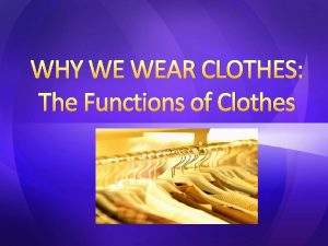 5 functions of clothing