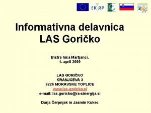 Informativna delavnica LAS Goriko Bistra hia Martjanci 1