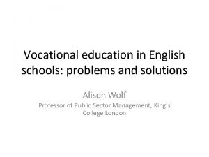 Vocational education in English schools problems and solutions