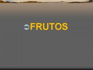 Frutos multiplos