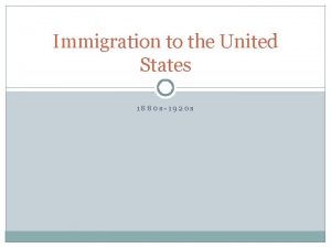 Immigration to the United States 1880 S1920 S