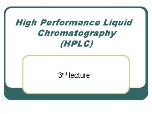 Hplc lecture