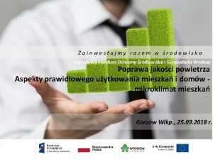 Zainwestujmy razem w rodowisko Narodowy Fundusz Ochrony rodowiska