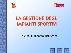 LA GESTIONE DEGLI IMPIANTI SPORTIVI a cura di