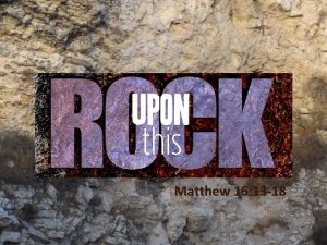 Upon This Rock Matthew 16 13 18 Caesarea