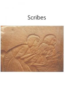 Scribes Interactive Dramatization SCRIBES Work with your group