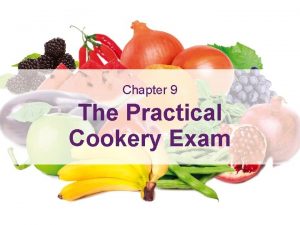The Practical Cookery Exam Learning Outcomes Chapter 9
