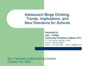 Adolescent Binge Drinking Trends Implications and New Directions