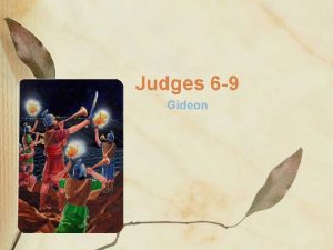 Judges 6 9 Gideon Solo See if you