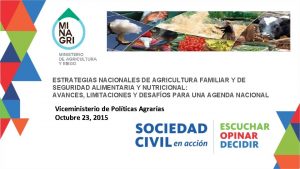 ESTRATEGIAS NACIONALES DE AGRICULTURA FAMILIAR Y DE SEGURIDAD