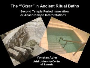 The Otzar in Ancient Ritual Baths Second Temple